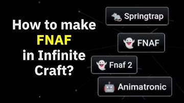 How to Make FNAF in Infinite Craft Video Steps Instruction | neal.fun Online Game