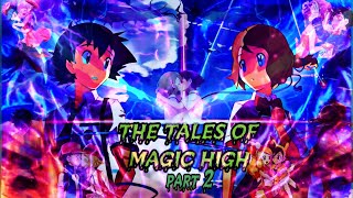 AMOURSHIPPING THE TALES OF MAGIC HIGH PART- 2 by ~ Ꭰᥲʀκ乂Sнαdσω