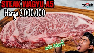 BANGKRUT! MUKBANG DAGING STEAK WAGYU A5  SEGINI DOANG HABIS 2 JUTA!!