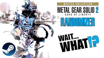 Metal Gear Solid 2 is now RANDOMIZED for MASTER COLLECTION