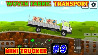 Mini Trucker - ( Woven Fabric Transport ) | Mini Trucker Gameplay #9 | Truck Gameplay screenshot 3