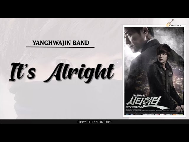 [ENG/ROM/HAN] Yanghwajin Band (양화진밴드) - It's Alright LYRICS | City Hunter (시티헌터) OST class=