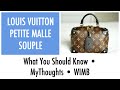 LOUIS VUITTON PETITE MALLE SOUPLE // What You Should Know • My Thoughts • WIMB