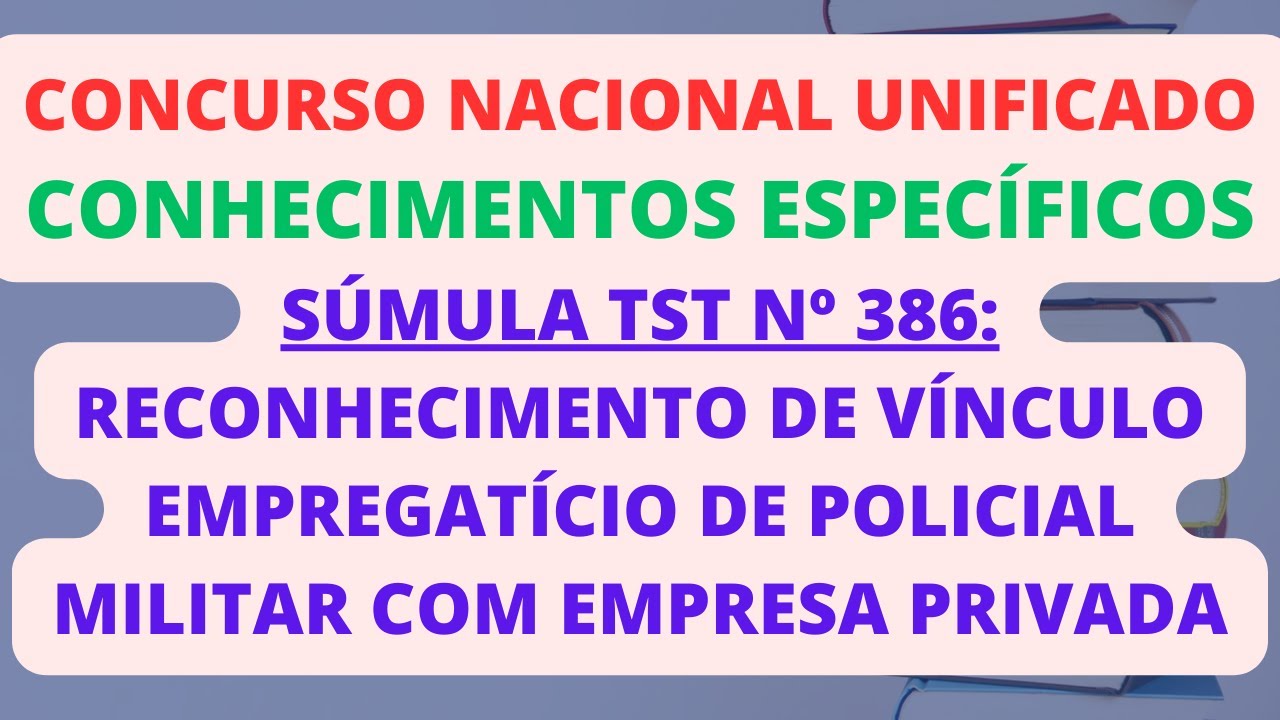 s-mula-tst-n-386-v-nculo-empregat-cio-de-policial-militar-com-empresa