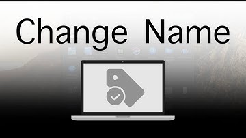 How To Change the Name of your Mac