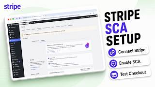 How to Accept Stripe Payments with SCA in WordPress (2026 SCA Checkout)