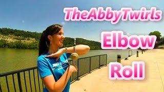 Elbow Roll - Novice Baton Twirling - How to Twirl a Baton - Baton Twirling Tutorial