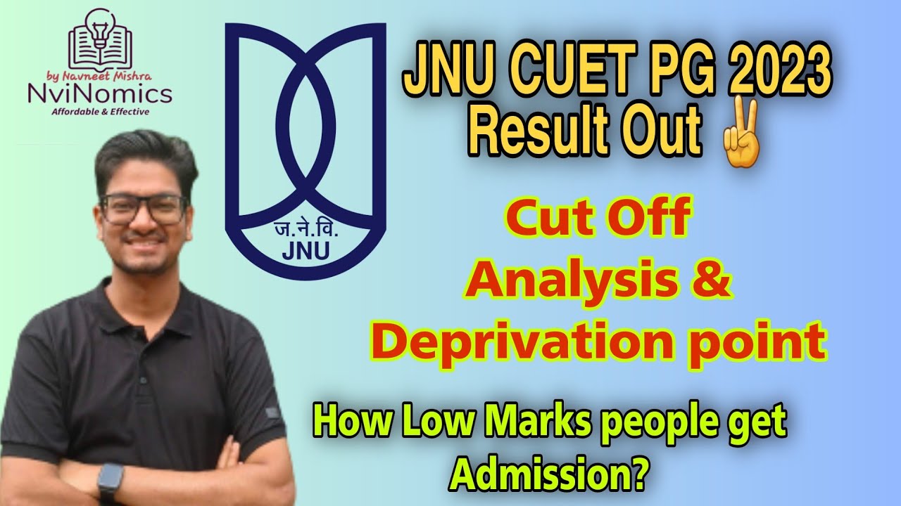 Big News! JNU Official Result Out for All ! Cut Off Analysis & Deprivation points|| Low Marks? 