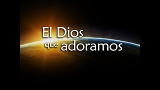 PISTA | "EL DIOS QUE ADORAMOS" chords