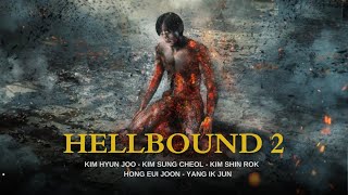 HELLBOUND Season 2 | Kim Hyun Joo, Kim Sung Cheol | Synopsis, Cast, Release Date