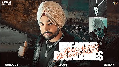 Breaking Boundaries (Visualiser Video) Gurlove | SKY Digital | New Punjabi Songs