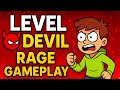 Level Devil Gameplay | Funny Rage Platformer Challenge 2025