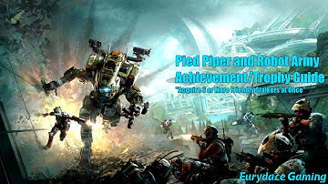 Titanfall 2 - Robot Army and Pied Piper Archievement Guide