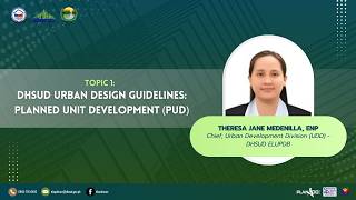 Inclusive Urban Planning Topic 1 : DHSUD Urban Design Guidelines - Planned Unit Development