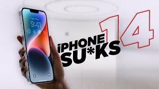 iPhone 14 Sucks - Here is Why