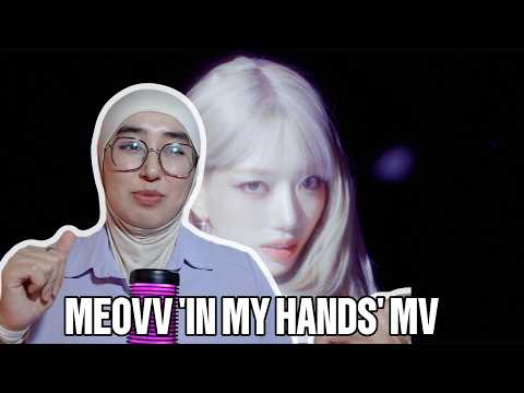 MEOVV(미야오) - 'In my hands' M/V | REACTION