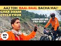 Landslides se bacha aaj mai char dham cycle tour  bhandari g mtb vlog