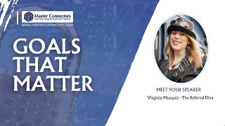 The Truth About Goal Setting That Attracts Clients | Virginia Muzquiz - The Referral Diva