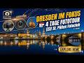 Dresden im Fokus - 4 Tage Fototour mir dem ESV