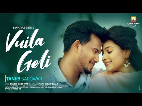 Vuila Geli | ভুইলা গেলি | Tanjib Sarowar | Rasel | Sohani | Bangla New Music Video 2019 | GaanBox