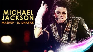 Michael Jackson (Mashup) DJ Dharak