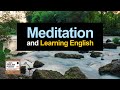 762 meditation  learning english with antony rotunno