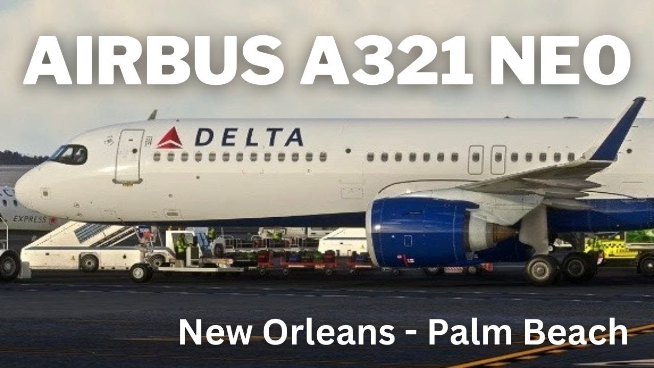 Horizon/LVFR A321 NEO | New Orleans - Palm Beach | KMSY - KPBI