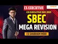 SBEC MEGA REVISION PART II CS EXECUTIVE