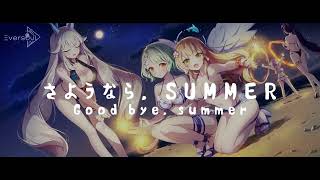Eversoul Summer End 2023 OST 💿 [Good bye, summer] ENG