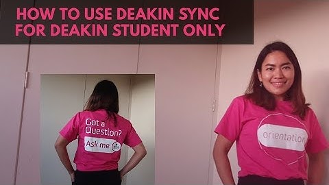 How to use DEAKIN SYNC | For Deakin Student Only