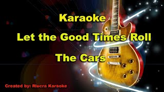Let the Good Times Roll - The Cars HD