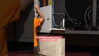 Removing the panel cover on a 100A sub panel #electrical #electrician #bluecollar