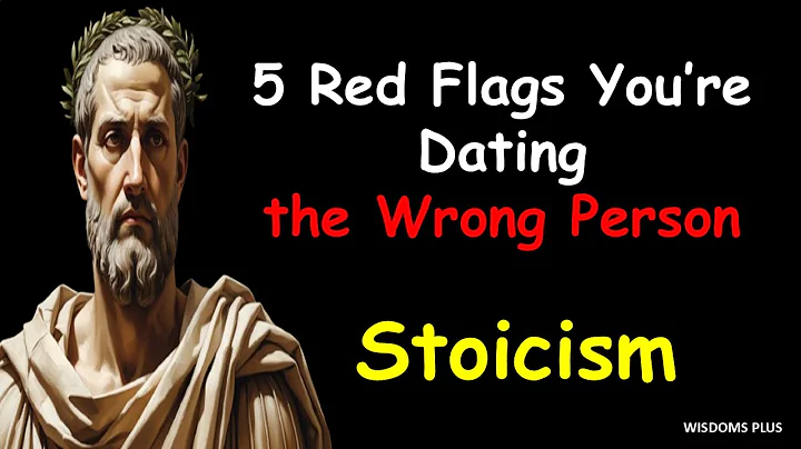 5 Red Flags You’re Dating the Wrong Person | Stoic Philosophy