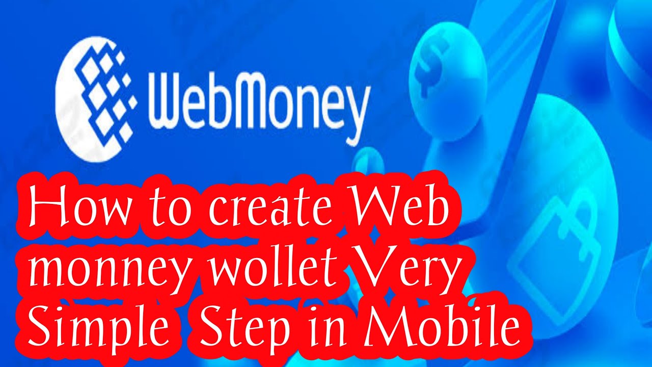 How To Create Webmoney Account In Pakistan Webmoney Account Kaise how-to-create-webmoney-account-in-pakistan-webmoney-account-kaise