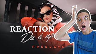 PRESLAVA - DA I PRISEDNE / REACTION