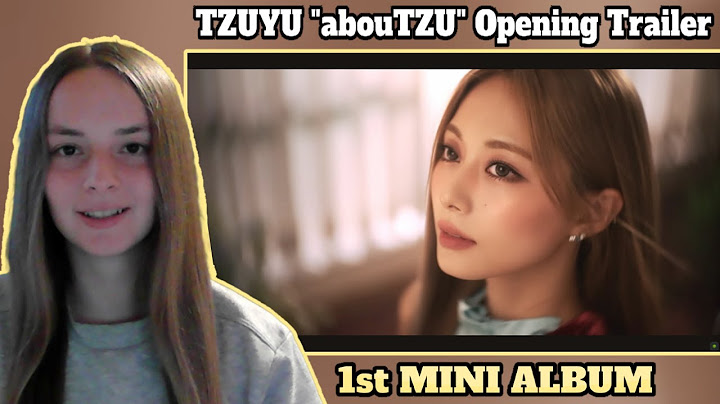 British Girl Reacts To TZUYU THE 1st MINI ALBUM “abouTZU” Opening Trailer