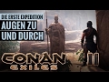 CONAN EXILES #11 - Augen zu und durch - Let's Play CONAN EXILES [German Gameplay Deutsch]