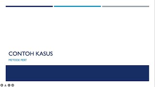 Analisis Jaringan Kerja: Metode Pert Part 2