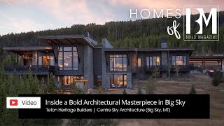 Inside Sky Lodge - A Bold Architectural Masterpiece in Big Sky, MT | Homes of BUILD