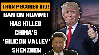 With Huawei gone, the end of China's silicon valley is here screenshot 2