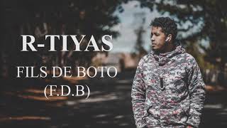 R-Tiyas - Fils De Boto F.d.b