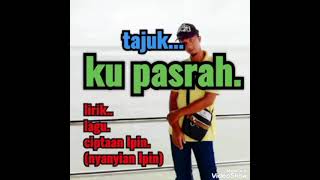 Ku Pasrah.. Karaoke..