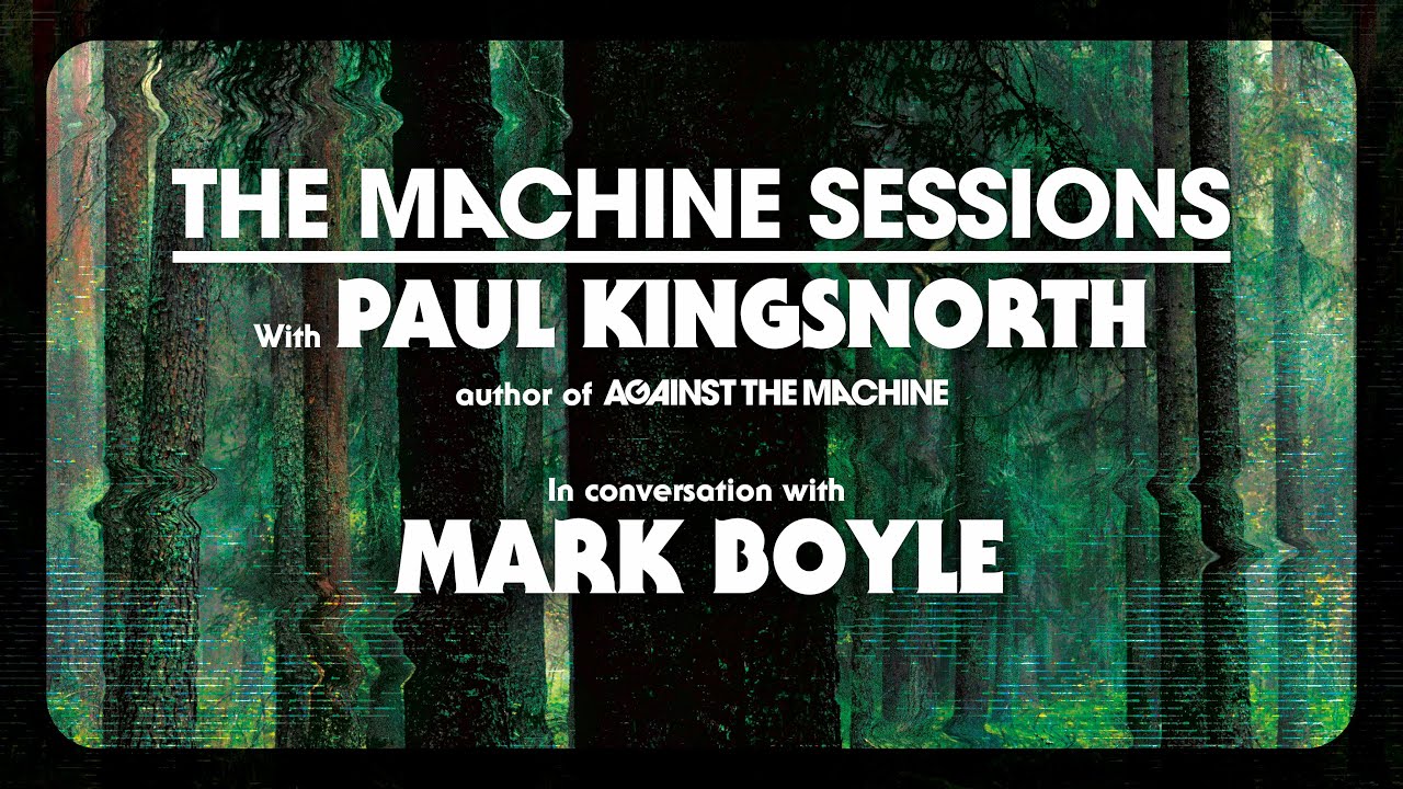 Mark Boyle: The Butlerian Jihad