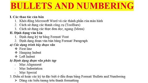 Bài thực hành 03: Sử dụng Bullets and Numbering