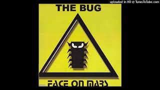 THE BUG - Face On Mars (audio)