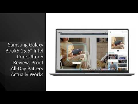 Samsung Galaxy Book5 15.6" Intel Core Ultra 5 Review: Proof All-Day Battery Actually Works