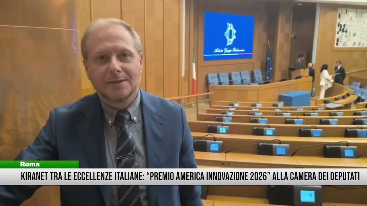 Kiranet tra le eccellenze italiane: “Premio America Innovazione 2026” alla Camera dei Deputati