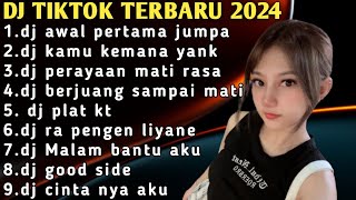 DJ TIKTOK TERBARU 2024 - DJ AWAL PERTAMA JUMPA - DJ SIK ASIK AYU TING TING REMIX VIRAL FULL BASS