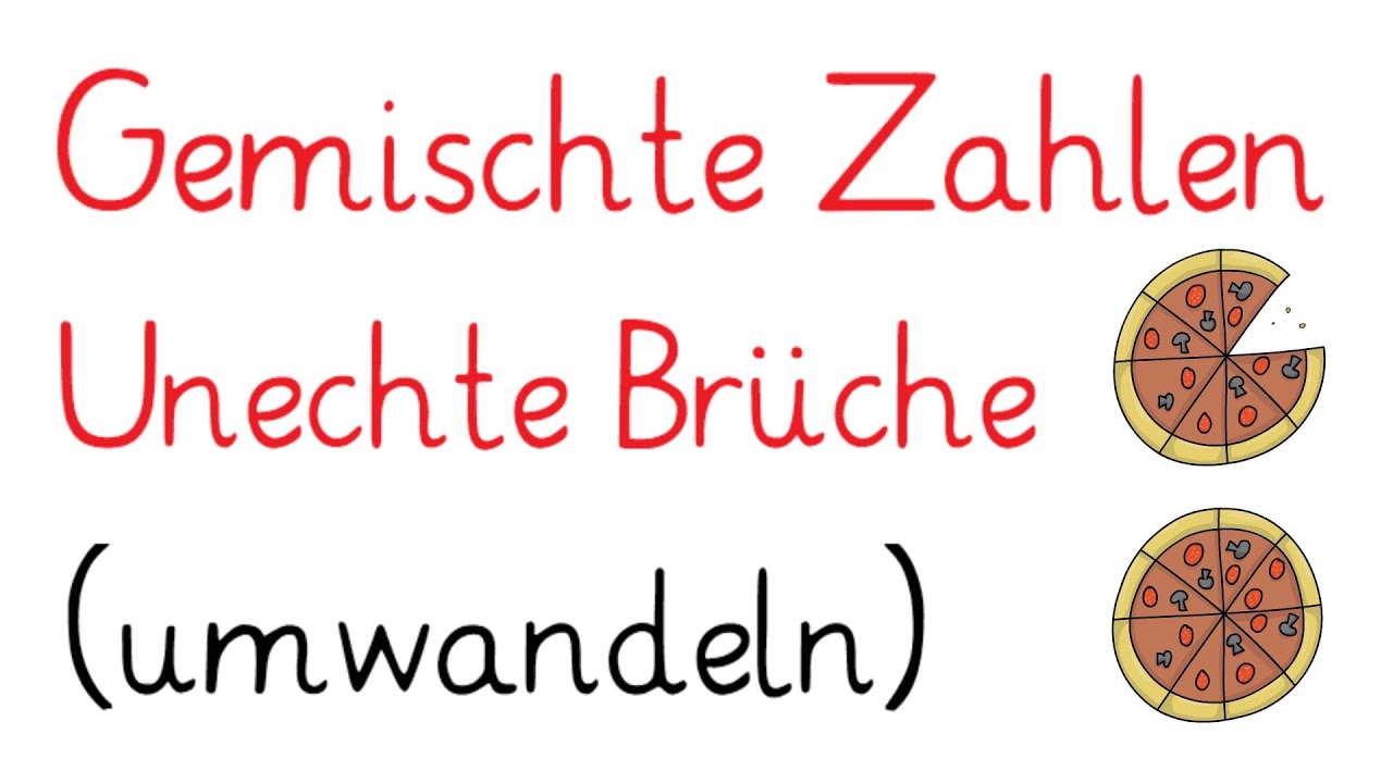Gemischte zahlen unechte br che umwandeln youtube
