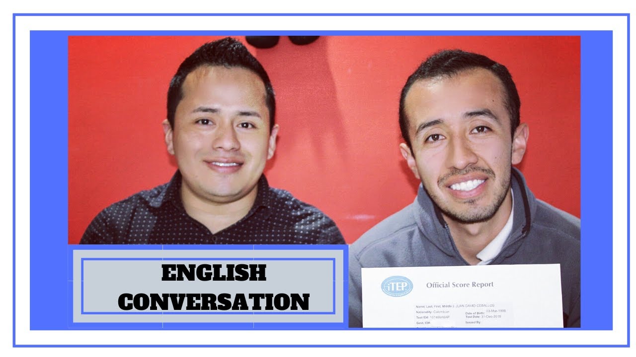 Learn English Easily and Faster | Conversation with Juan David 
